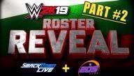 WWE 2K19 Roster Reveal Part #2 - Full List of Confirmed Superstars and Women! (SmackDown & 205 Live)