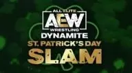 Dynamite st patricks day slam