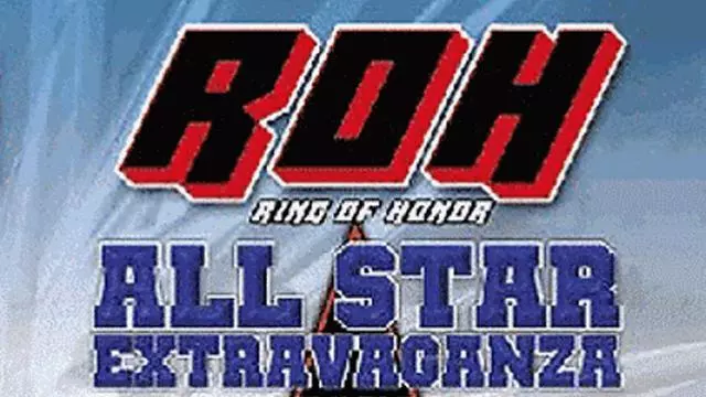 ROH All Star Extravaganza I - ROH PPV Results