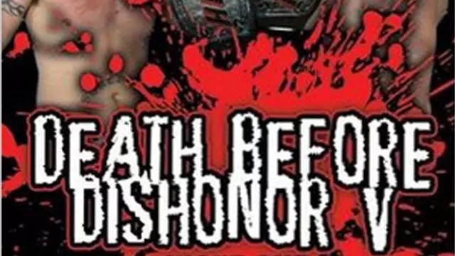ROH Death Before Dishonor V - ROH PPV Results