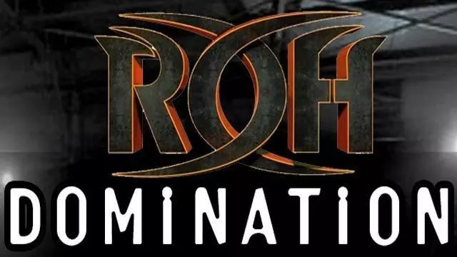 ROH Domination - ROH PPV Results