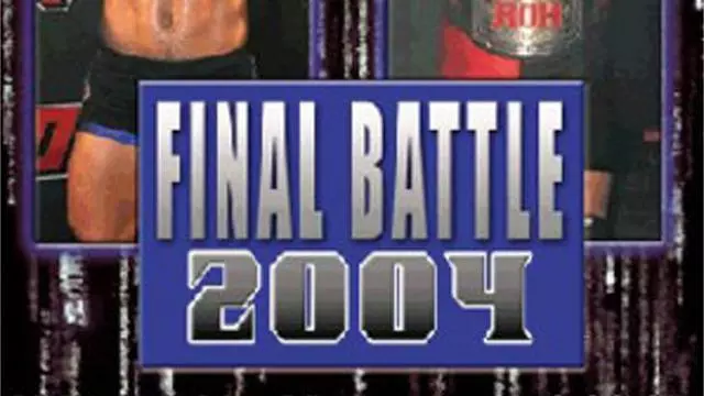 ROH Final Battle 2004 - ROH PPV Results