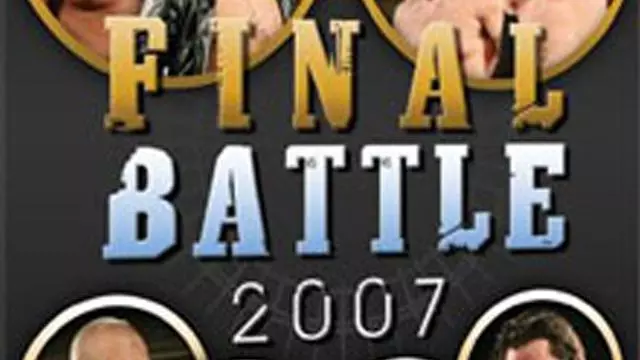 ROH Final Battle 2007 - ROH PPV Results