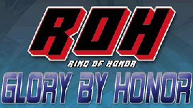 ROH Glory by Honor - ROH PPV Results