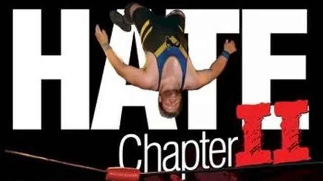 ROH Hate: Chapter II - ROH PPV Results