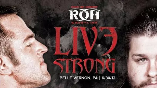 ROH Live Strong - ROH PPV Results