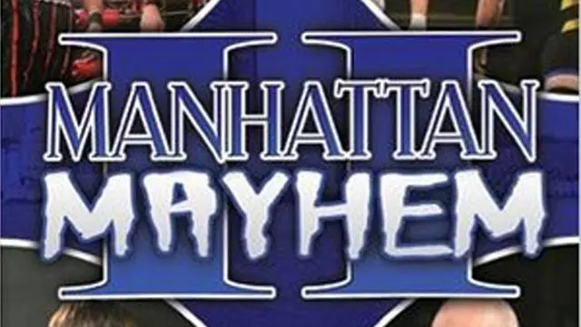 ROH Manhattan Mayhem II - ROH PPV Results