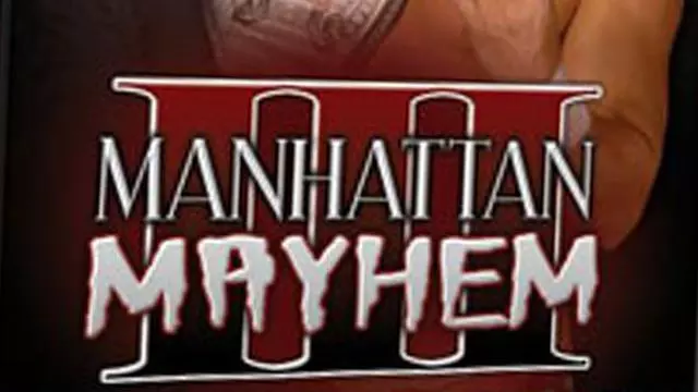 ROH Manhattan Mayhem III - ROH PPV Results