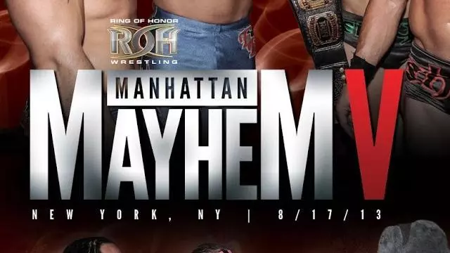 ROH Manhattan Mayhem V - ROH PPV Results