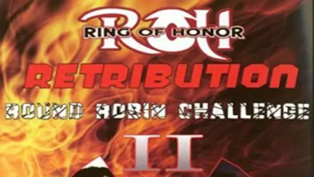 ROH Retribution: Round Robin Challenge II - ROH PPV Results