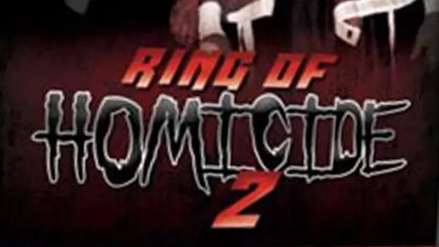 ROH Ring of Homicide 2 - ROH PPV Results