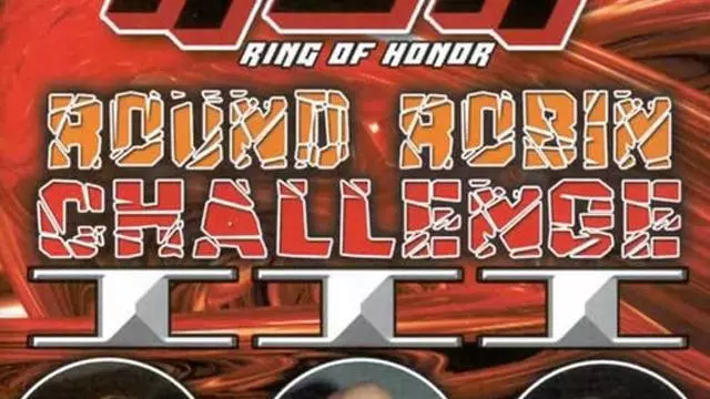 ROH Round Robin Challenge III - ROH PPV Results