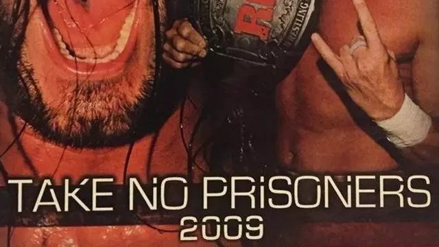 ROH Take No Prisoners 2009 - ROH PPV Results