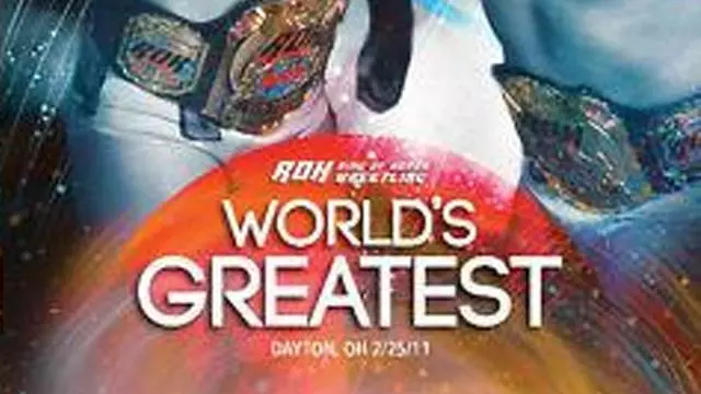ROH World's Greatest - ROH PPV Results