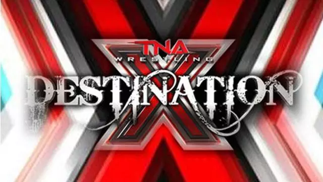 TNA Destination X 2012 - TNA / Impact PPV Results