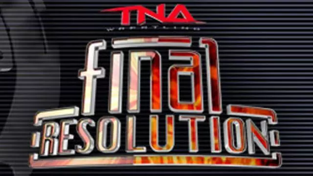 TNA Final Resolution 2011 - TNA / Impact PPV Results