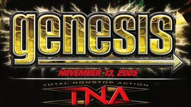 TNA Genesis 2005 - TNA / Impact PPV Results