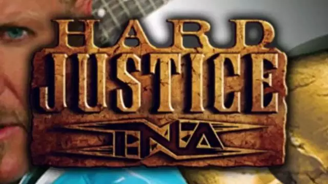 TNA Hard Justice 2005 - TNA / Impact PPV Results
