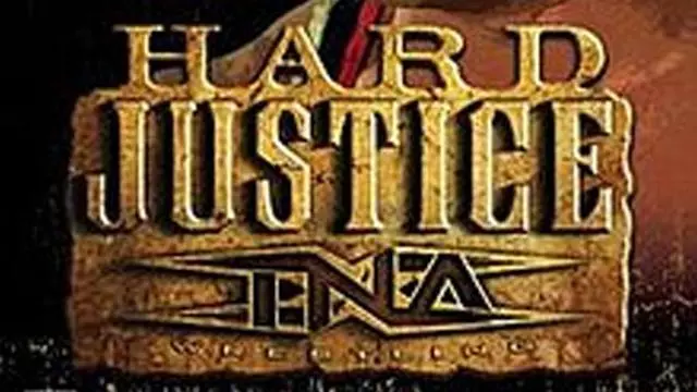 TNA Hard Justice 2007 - TNA / Impact PPV Results