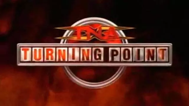 TNA Turning Point 2005 - TNA / Impact PPV Results