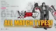 WWE 2K19: All MyPLAYER Fighting Styles - Full List & Guide