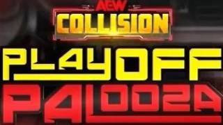 AEW Collision: Playoff Palooza (2026) AEW Collision: Playoff Palooza (2026)