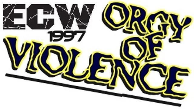 ECW Orgy of Violence - Match Card & Results | ECW PPV