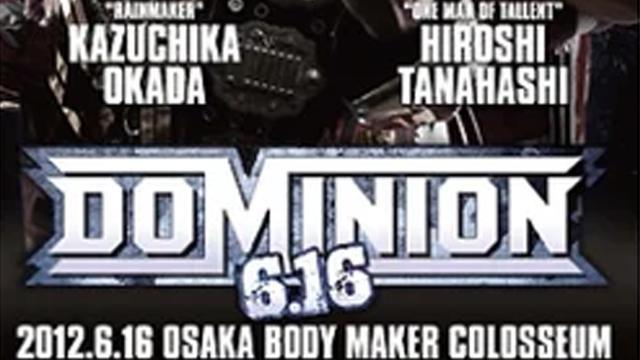 NJPW Dominion 6.16 (2012) - Match Card & Results | NJPW PPV