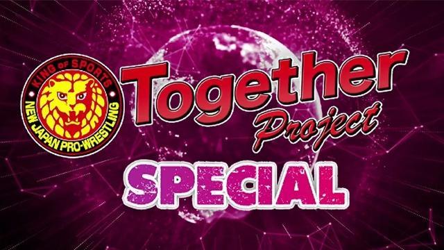 NJPW Together Project Special - Match Card & Results | NJPW PPV