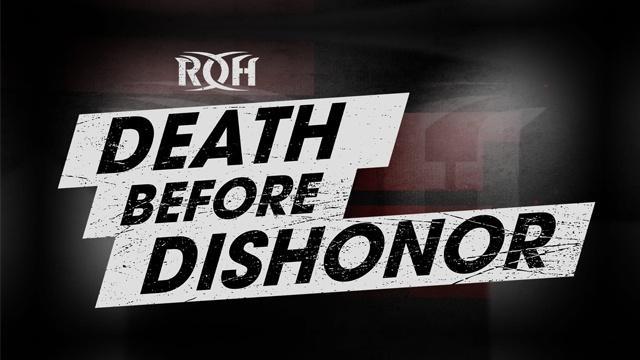 Roh Ppv Schedule 2022 Roh Death Before Dishonor Xviii | Results | Ring Of Honor Ppv Event History