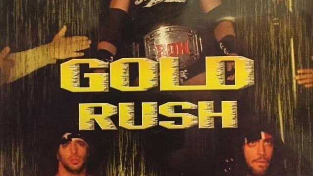 ROH Gold Rush - Match Card & Results | ROH PPV