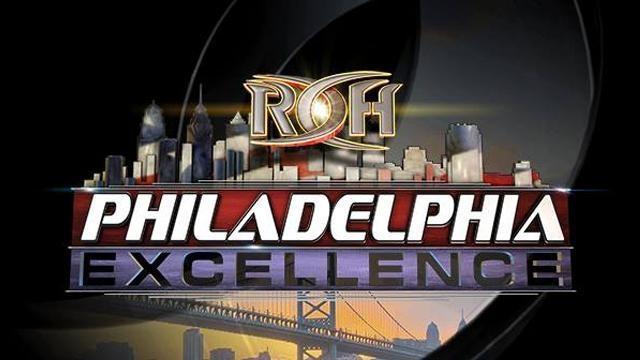 ROH Philadelphia Excellence - Match Card & Results | ROH PPV