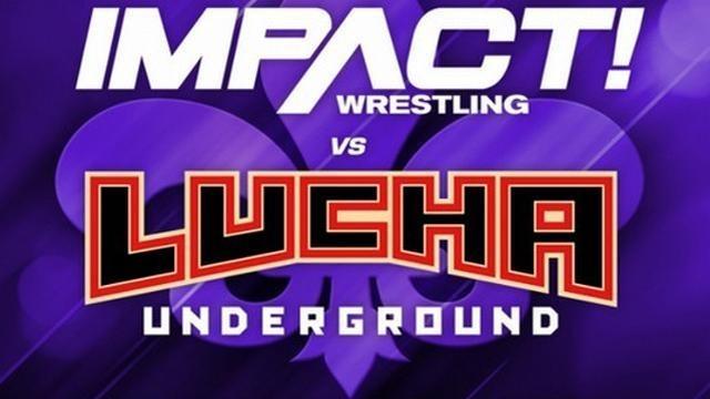 Impact Wrestling vs. Lucha Underground - Match Card & Results | TNA PPV