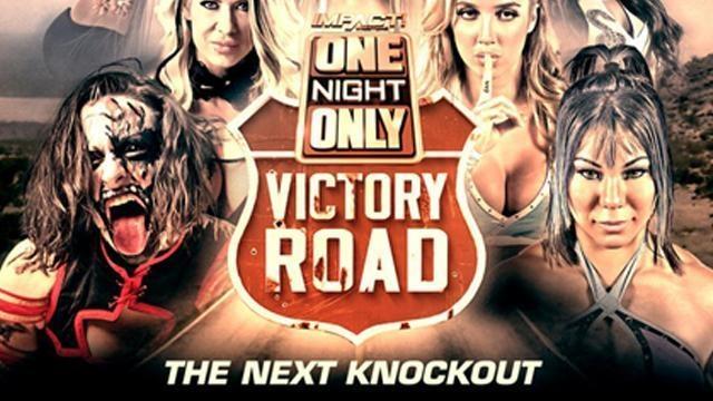 Impact One Night Only: Victory Road - Knockouts Knockdown - Match Card & Results | TNA PPV