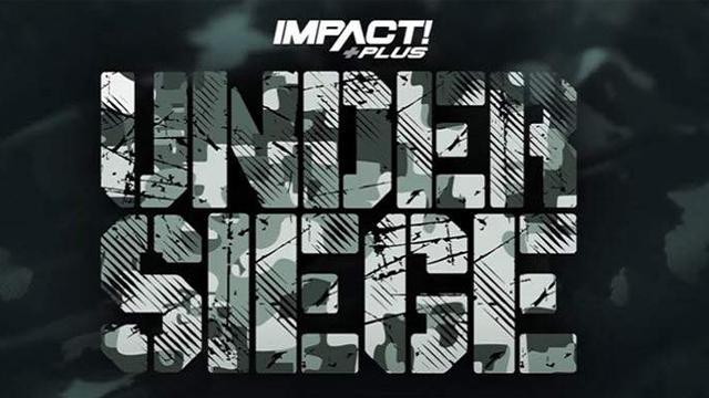 Impact Wrestling Under Siege (2021) - Match Card & Results | TNA PPV