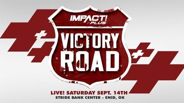 Impact Wrestling/WCR Victory Road - Match Card & Results | TNA PPV