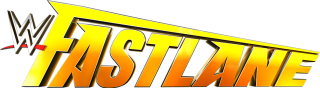 WWE Fastlane WWE Fastlane