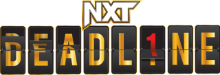 NXT Deadline NXT Deadline