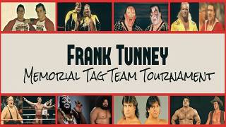 WWF Frank Tunney Sr. Memorial Tag Team Tournament WWF Frank Tunney Sr. Memorial Tag Team Tournament