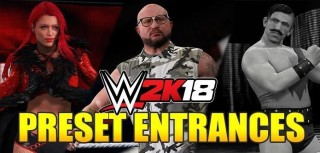 WWE 2K18 Preset Entrances - Full List (Single, Tag Team, Trio, Title Motions)