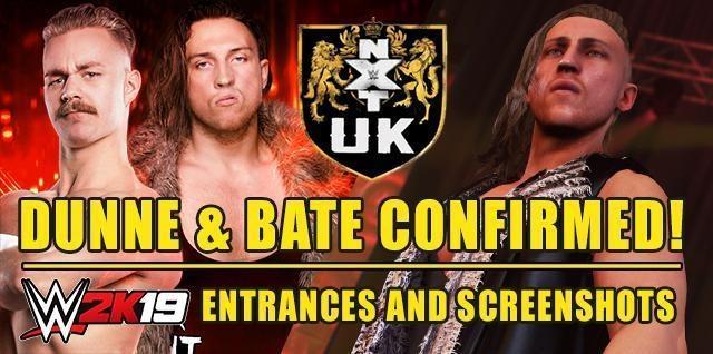 WWE 2K19: Pete Dunne and Tyler Bate First NXT UK Superstars Confirmed! - Entrances & Screenshots! - WWE 2K19 News