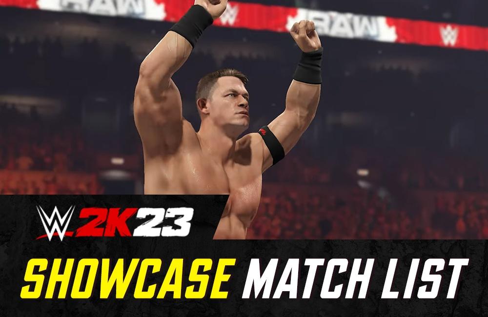 Wwe 2k23 Cena Showcase Match List 